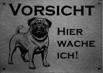 Mops Edelstahl Warnschild Hundeschild